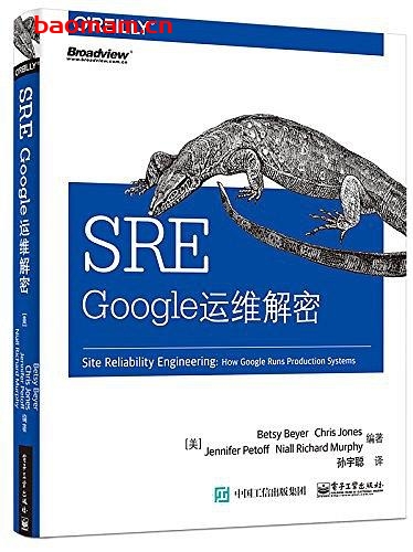 SRE : Google运维解密
英文版SRE : Google运维解密_pdf电子书_作者: 贝特西 拜尔 (Betsy Beyer) 电子书 第1张-7B4电子书 SRE : Google运维解密
英文版SRE : Google运维解密_pdf电子书_作者: 贝特西 拜尔 (Betsy Beyer)