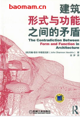 建筑形式与功能之间的矛盾-作者： 约翰·香农·亨德里克斯-PDF电子书