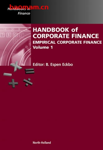 《Handbook of Empirical Corporate Finance, Volume 1 &2》作者 Espen Eckbo 1-PDF电子书 学习教育 第1张-7B4电子书 《Handbook of Empirical Corporate Finance, Volume 1 &2》作者 Espen Eckbo 1-PDF电子书